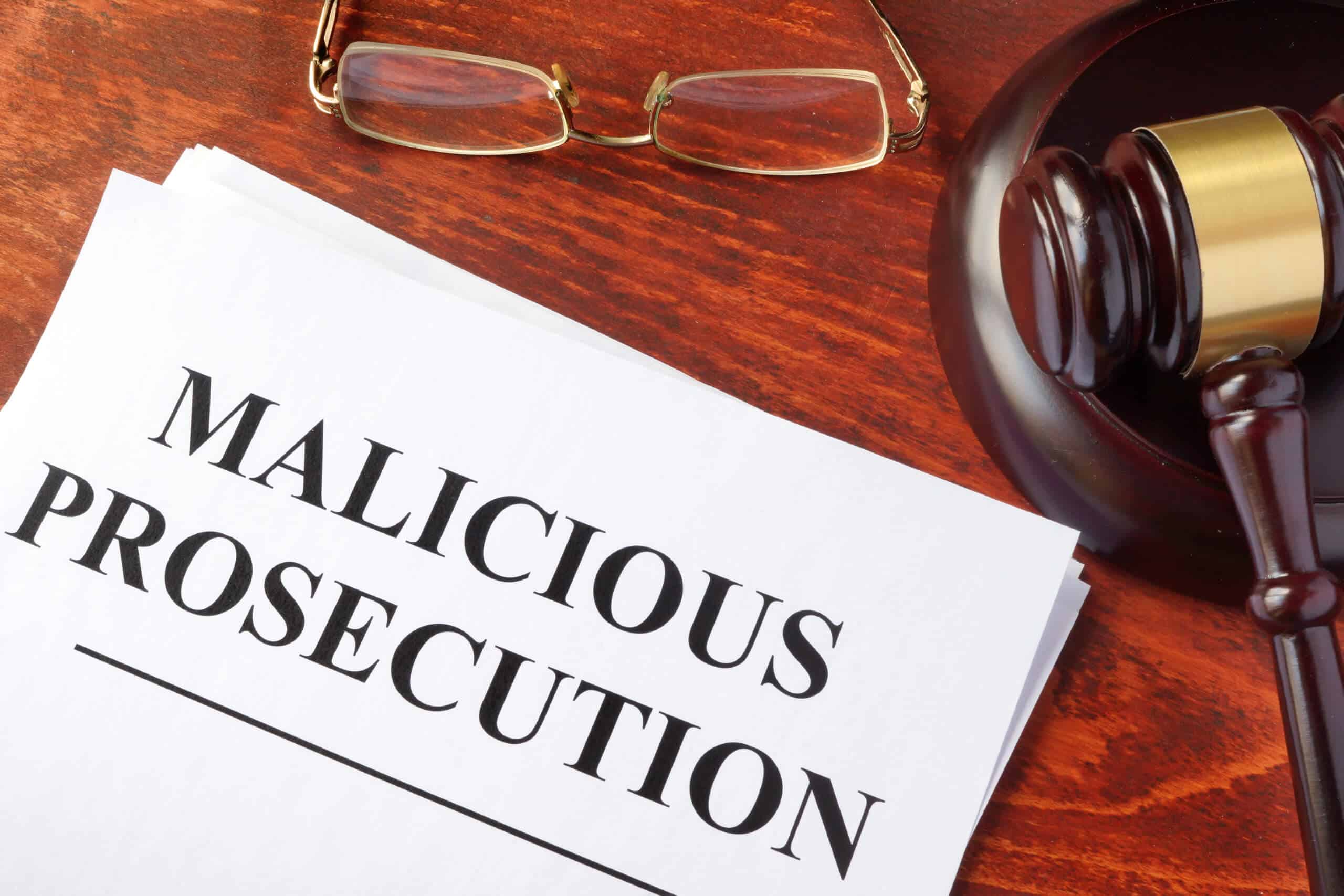 Malicious Prosecution